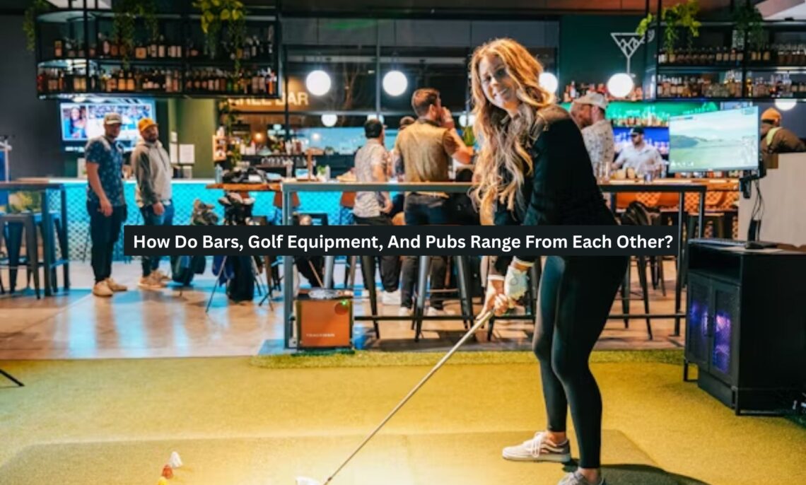 Golf Equipment, And Pubs